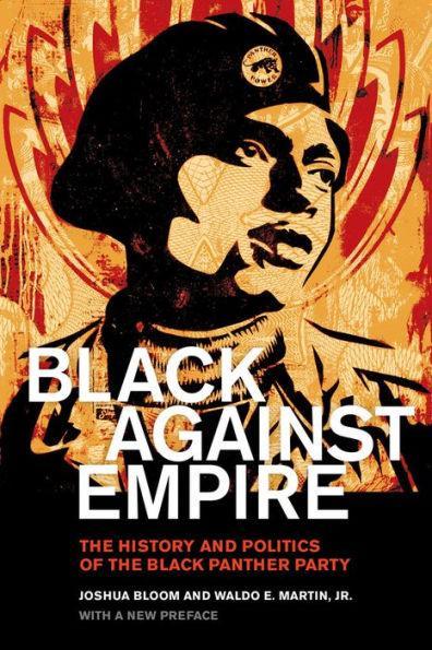 Black against Empire: The History and Politics of the Black Panther Party -  | Diverse Reads