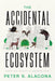 The Accidental Ecosystem: People and Wildlife in American Cities - Hardcover | Diverse Reads