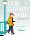 Our Subway Baby - Diverse Reads