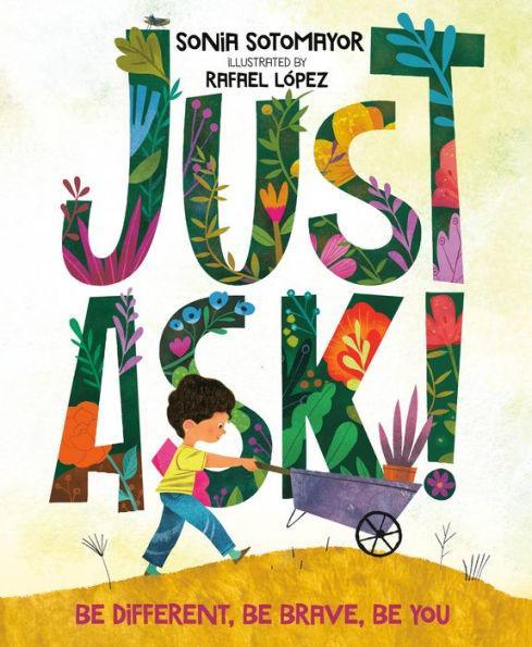 Just Ask!: Be Different, Be Brave, Be You - Diverse Reads
