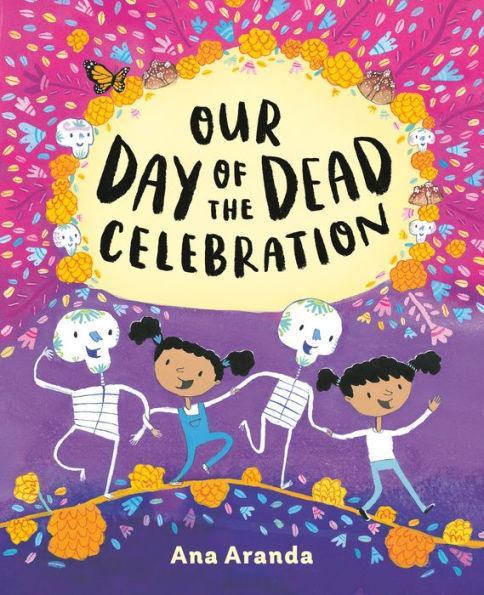 Our Day of the Dead Celebration - Diverse Reads