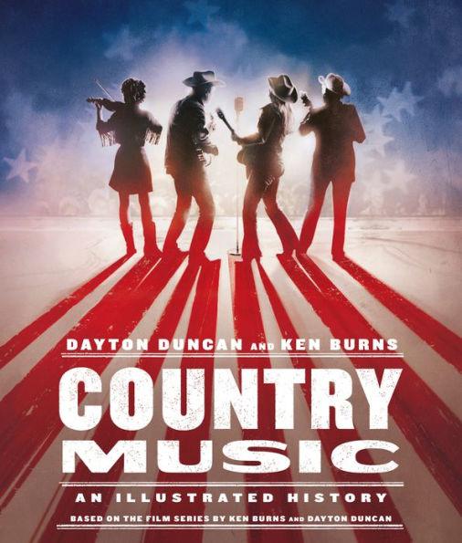 Country Music: An Illustrated History - Hardcover | Diverse Reads