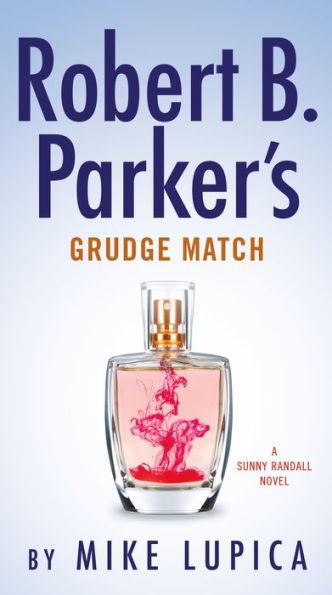 Robert B. Parker's Grudge Match (Sunny Randall Series #8) - Paperback | Diverse Reads