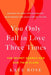 You Only Fall in Love Three Times: The Secret Search for Our Twin Flame - Paperback | Diverse Reads