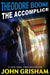 The Accomplice (Theodore Boone Series #7) - Hardcover | Diverse Reads