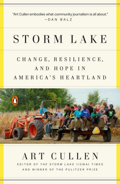 Storm Lake: Change, Resilience, and Hope in America's Heartland - Paperback | Diverse Reads
