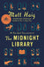 The Midnight Library - Hardcover | Diverse Reads