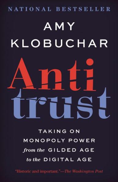 Antitrust: Taking on Monopoly Power from the Gilded Age to the Digital Age - Paperback | Diverse Reads