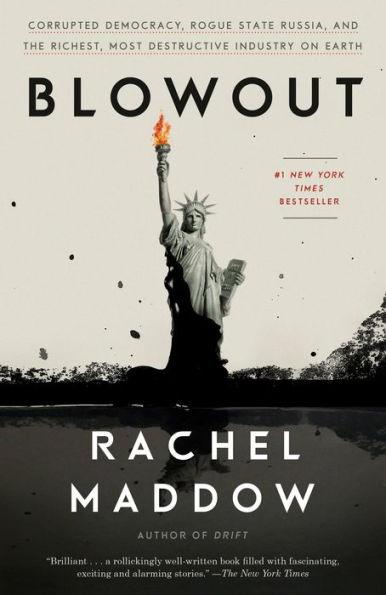 Blowout: Corrupted Democracy, Rogue State Russia, and the Richest, Most Destructive Industry on Earth - Paperback | Diverse Reads