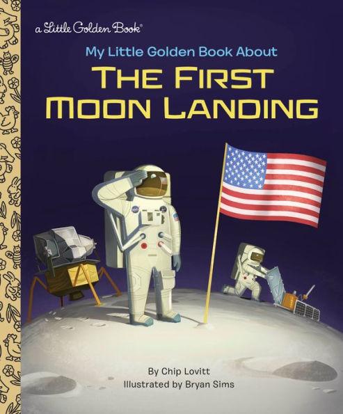 My Little Golden Book about the First Moon Landing - Hardcover | Diverse Reads