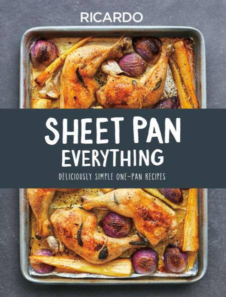 Sheet Pan Everything: Deliciously Simple One-Pan Recipes - Hardcover | Diverse Reads