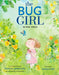 The Bug Girl: A True Story - Hardcover | Diverse Reads