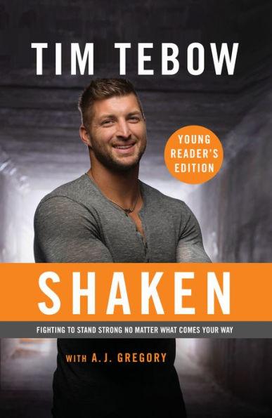 Shaken: Young Reader's Edition: Fighting to Stand Strong No Matter What Comes Your Way - Paperback | Diverse Reads