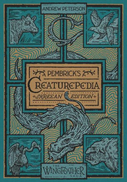 Pembrick's Creaturepedia - Hardcover | Diverse Reads