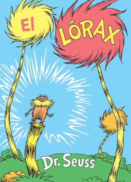 El Lórax (The Lorax) - Hardcover | Diverse Reads