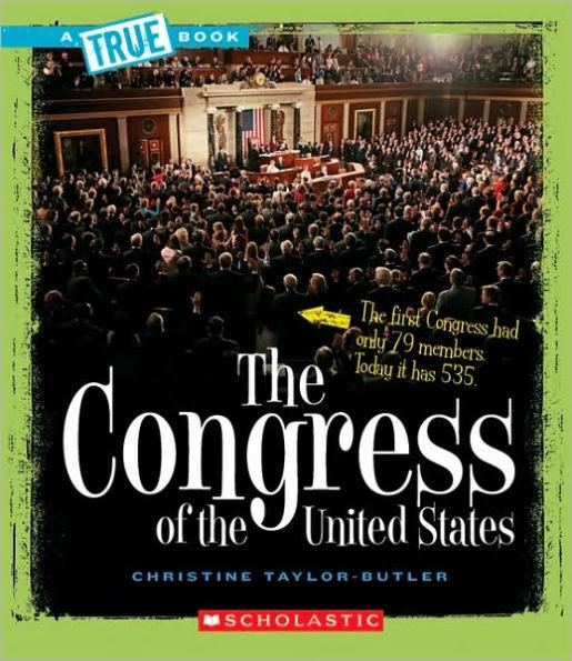 The Congress of the United States (A True Book: American History) - Paperback(Reprint) | Diverse Reads