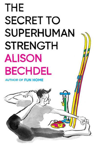 The Secret To Superhuman Strength - Diverse Reads