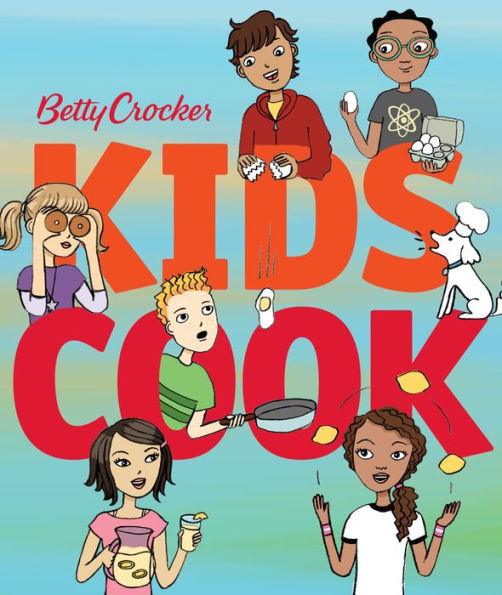 Betty Crocker Kids Cook - Hardcover | Diverse Reads