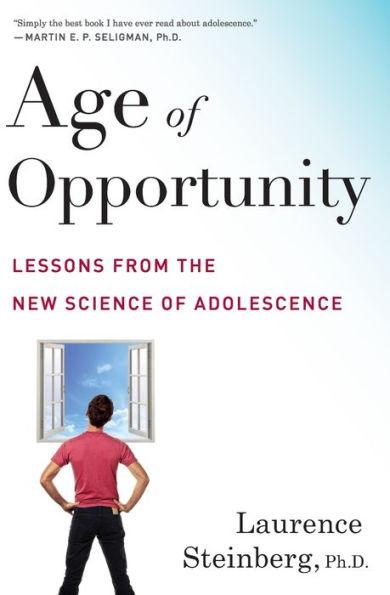 Age Of Opportunity: Lessons from the New Science of Adolescence - Paperback | Diverse Reads