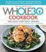 The Whole30 Cookbook: 150 Delicious and Totally Compliant Recipes to Help You Succeed with the Whole30 and Beyond - Hardcover | Diverse Reads