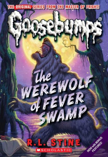 The Werewolf of Fever Swamp (Classic Goosebumps Series #11) - Paperback | Diverse Reads