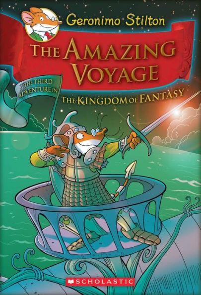 The Amazing Voyage (Geronimo Stilton: The Kingdom of Fantasy Series #3) - Hardcover | Diverse Reads
