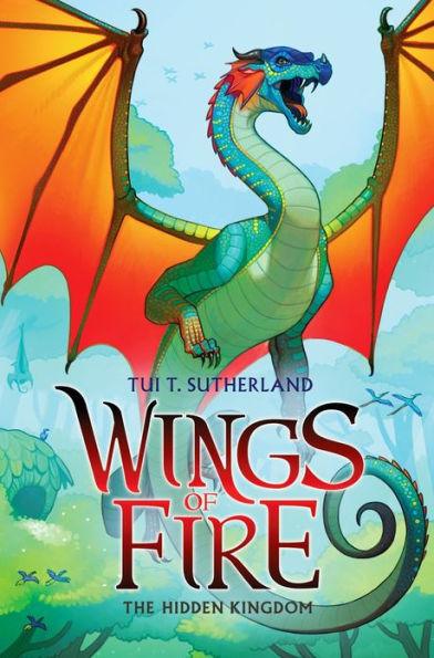 The Hidden Kingdom (Wings of Fire Series #3) - Hardcover | Diverse Reads