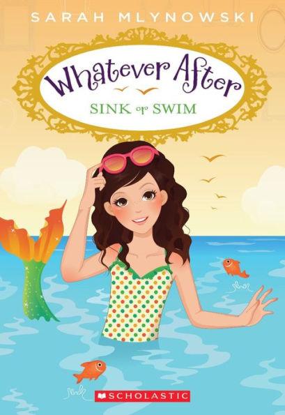 Sink or Swim (Whatever After Series #3) - Paperback | Diverse Reads