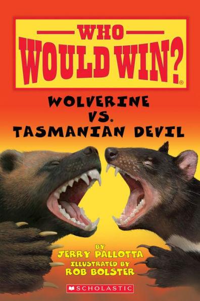 Wolverine vs. Tasmanian Devil (Who Would Win?) - Paperback | Diverse Reads
