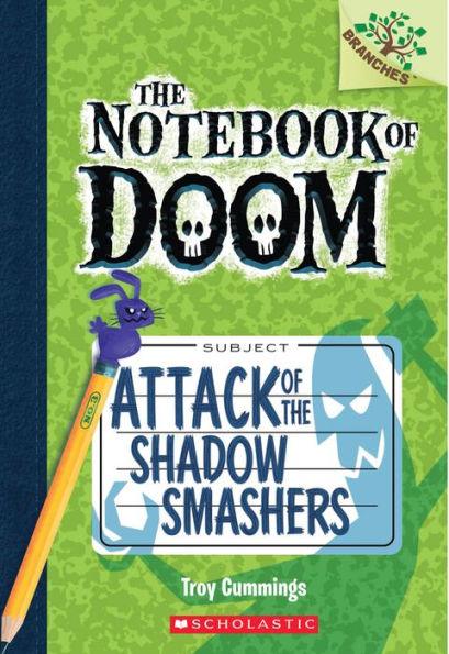 Attack of the Shadow Smashers (The Notebook of Doom Series #3) - Paperback | Diverse Reads