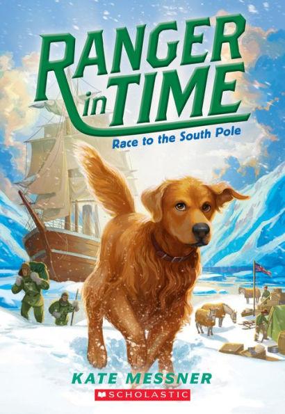Race to the South Pole (Ranger in Time Series #4) - Paperback | Diverse Reads