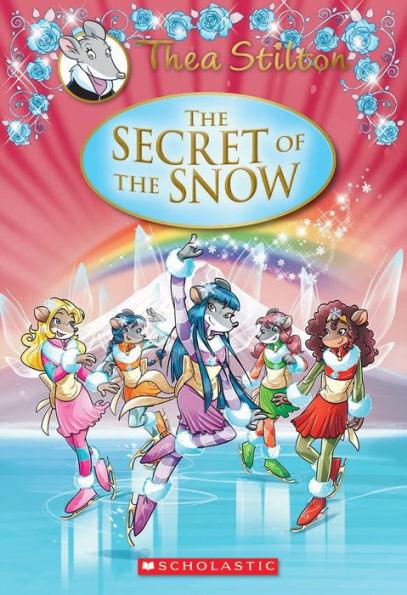 The Secret of the Snow (Geronimo Stilton: Thea Series) - Hardcover | Diverse Reads