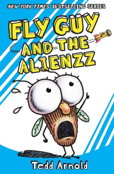 Fly Guy and the Alienzz (Fly Guy Series #18) - Hardcover | Diverse Reads