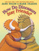 How Do Dinosaurs Stay Friends? - Hardcover | Diverse Reads