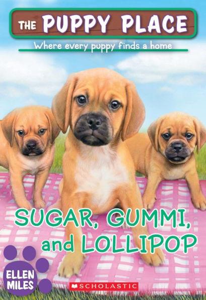 Sugar, Gummi and Lollipop (The Puppy Place Series #40) - Paperback | Diverse Reads