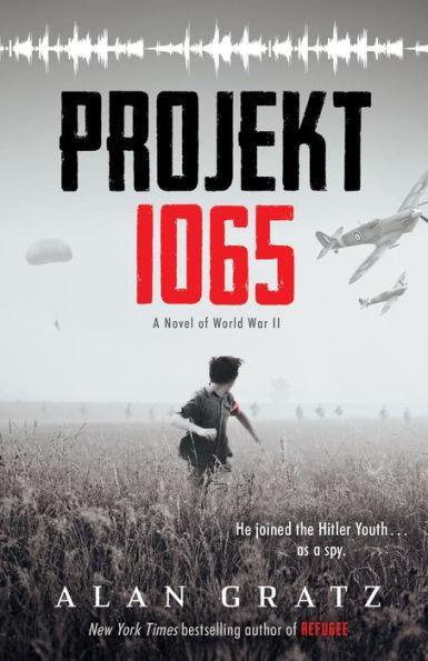 Projekt 1065: A Novel of World War II - Hardcover | Diverse Reads