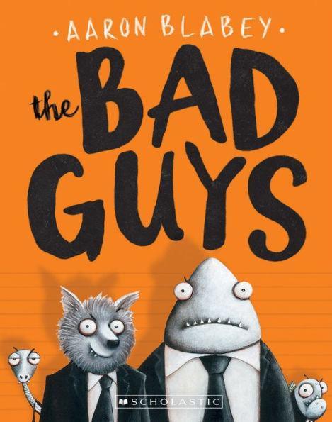 The Bad Guys (The Bad Guys Series #1) - Paperback | Diverse Reads