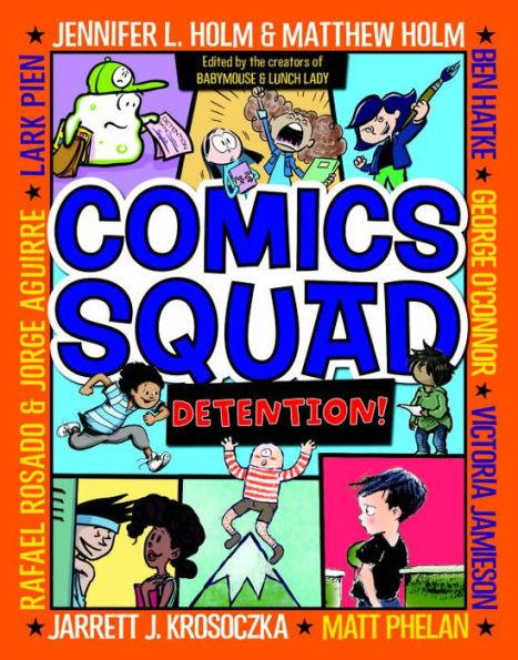Comics Squad #3: Detention! - Paperback | Diverse Reads