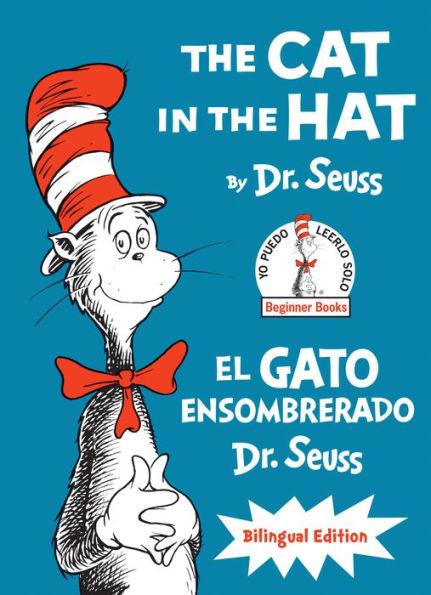The Cat in the Hat/El Gato Ensombrerado (The Cat in the Hat Spanish Edition): Bilingual Edition - Hardcover | Diverse Reads