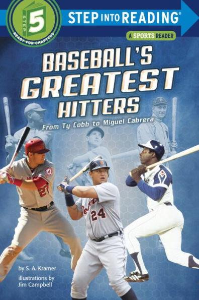 Baseball's Greatest Hitters (Step into Reading Book Series: A Step 5 Book) - Paperback | Diverse Reads