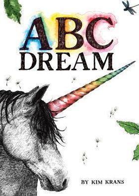 ABC Dream - Hardcover | Diverse Reads