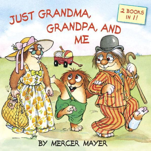 Just Grandma, Grandpa, and Me (Little Critter) - Paperback | Diverse Reads