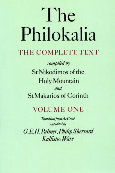 The Philokalia, Volume 1: The Complete Text; Compiled by St. Nikodimos of the Holy Mountain & St. Markarios of Corinth - Paperback | Diverse Reads