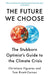The Future We Choose: The Stubborn Optimist's Guide to the Climate Crisis - Paperback | Diverse Reads