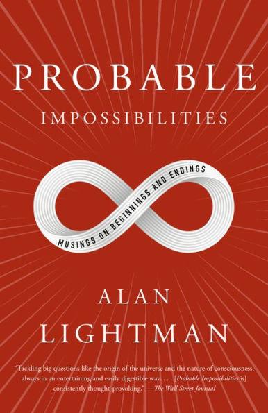 Probable Impossibilities: Musings on Beginnings and Endings - Paperback | Diverse Reads
