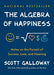 The Algebra of Happiness: Notes on the Pursuit of Success, Love, and Meaning - Hardcover | Diverse Reads