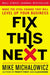 Fix This Next: Make the Vital Change That Will Level Up Your Business - Hardcover | Diverse Reads