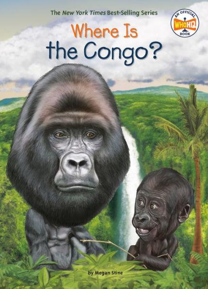 Where Is the Congo? - Paperback | Diverse Reads