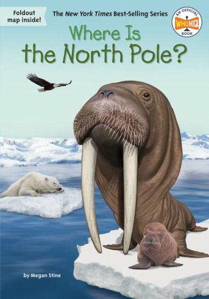 Where Is the North Pole? - Paperback | Diverse Reads