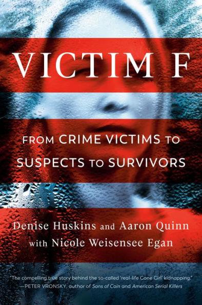 Victim F: From Crime Victims to Suspects to Survivors - Hardcover | Diverse Reads